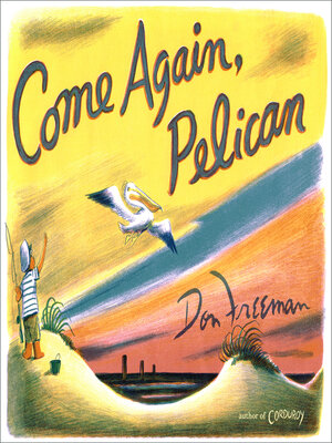 cover image of Come Again, Pelican